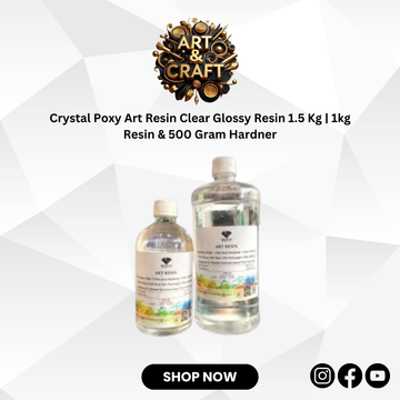 Crystal Poxy Art Resin Clear Glossy Resin 1.5 Kg | 1kg Resin & 500 Gram Hardner